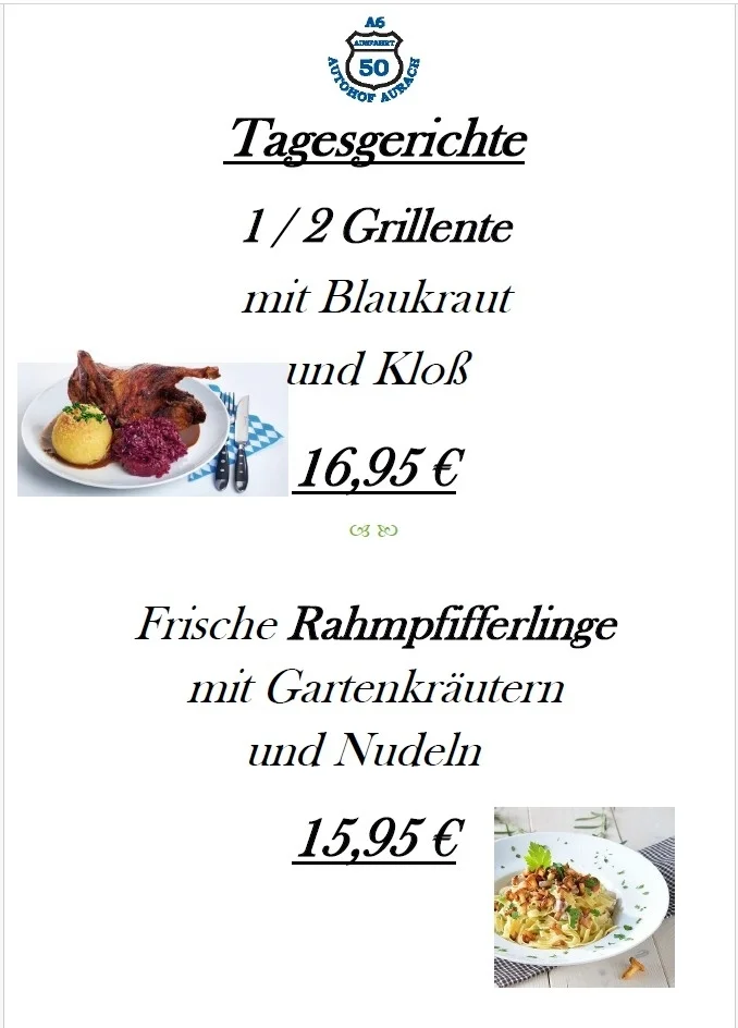 Grillente mit Blaukraut, Rahmpfifferlinge mit Nudeln, Restaurant Fränkische Stuben Autohof Aurach Shell Tankstelle
