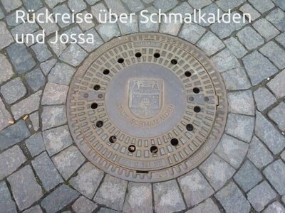 R&uuml;ckfahrt &uuml;ber Schmalkalden  (Bild vergr&ouml;&szlig;ern)