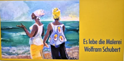 10.6.26 Galerie am Kietz zum 100.Geburtstag des Malers Wolfram Schubert 