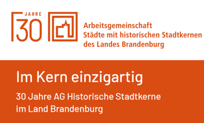 30 Jahre AG Historische Stadtkerne im Land Brandenburg