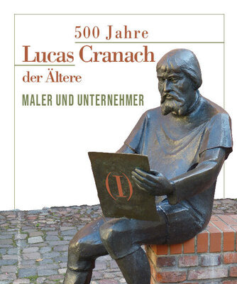 Vortrag | 500 Jahre Cranach d. Ä.