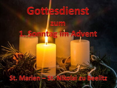 Herzliche Einladung zum GD am 1. Sonntag im Advent - 11 Uhr - in der bewärmten Winterkirche. (Bild vergrößern)