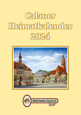 Calauer Heimatkalender 2024 (Bild vergrößern)