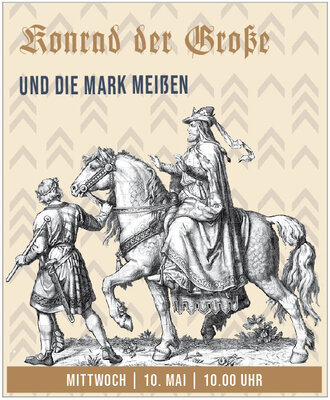 Vortrag | 900 Jahre Markgraf von Meißen (2)