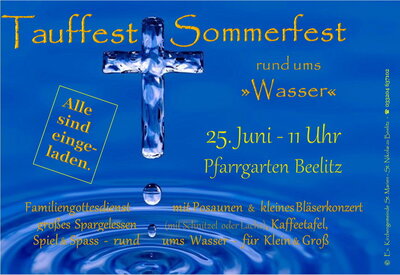 Herzliche Einladung zum Tauffest am 25. Juni im Pfarrgarten Beelitz. (Bild vergrößern)