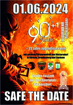 Safe the Date - 90+1 Jahre Feuerwehr 25 Jahre Jugendfeuerwehr - Feuerwehr und Kinderfest am 01.06.2024
