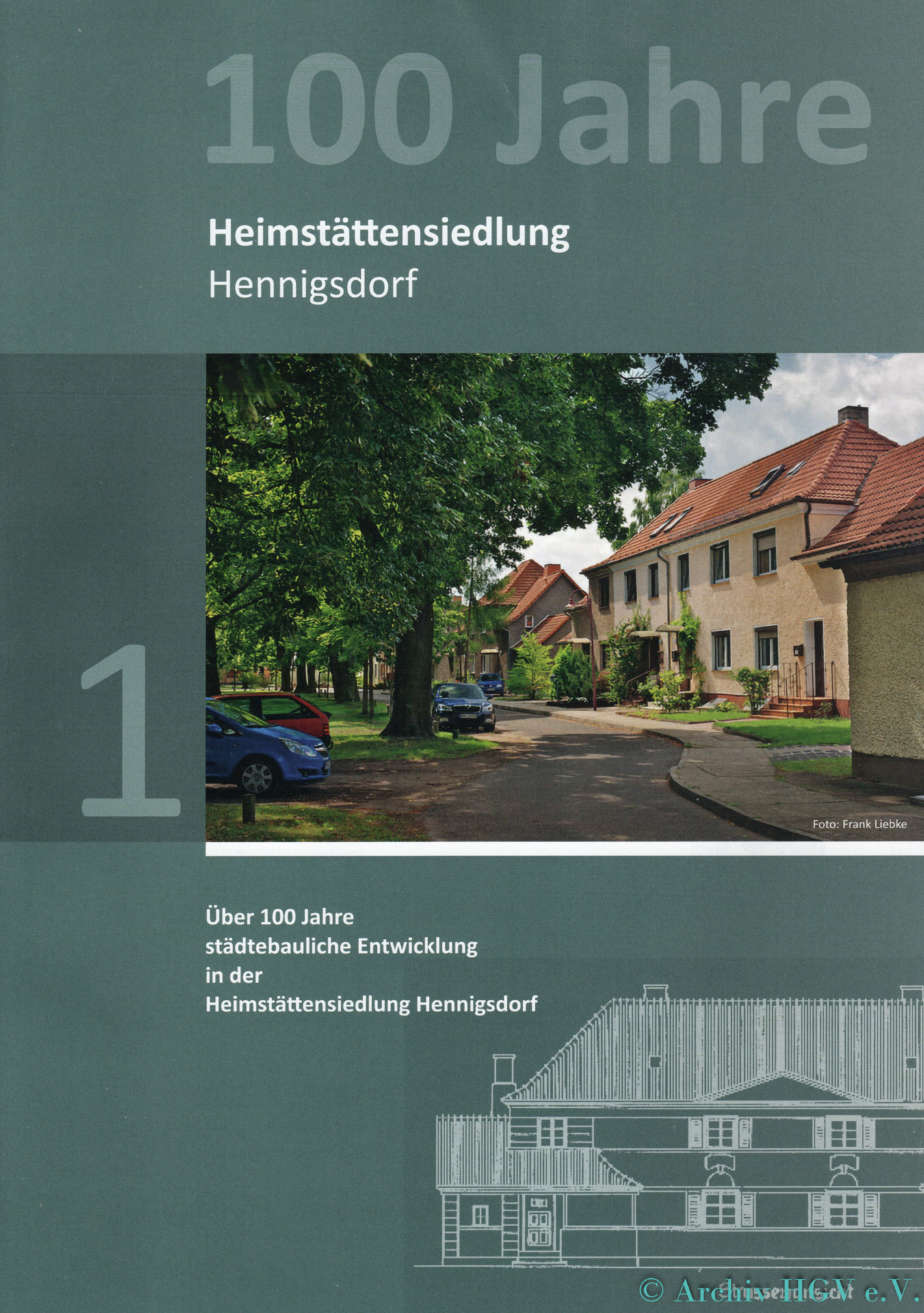 100 Jahre Heimst&auml;ttensiedlung 1 Teil  (Bild vergr&ouml;&szlig;ern)