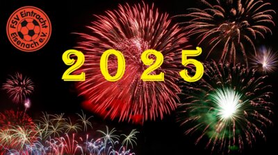 Frohes Neues Jahr 2025 !!!