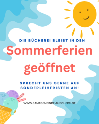 Auch in den Sommerferien für euch da – mit Sonderleihfristen!