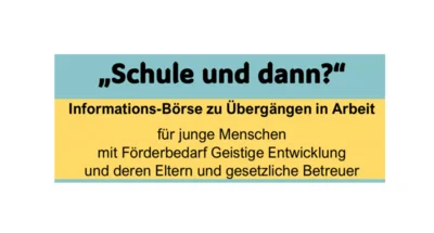 „Schule und dann?“ Informations-Börse (Bild vergr&ouml;&szlig;ern)