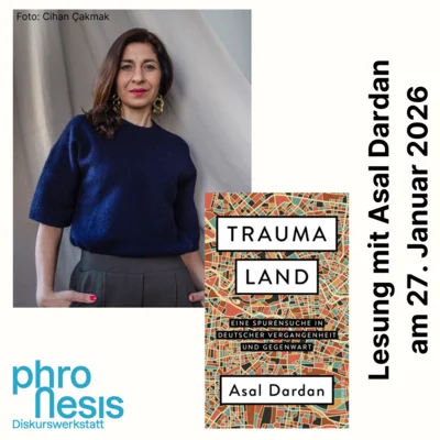 Deutsche Erinnerungskultur? Asal Dardan liest am 27. Januar aus ihrem Buch „Traumaland“