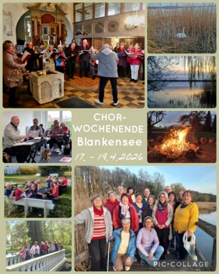 Das war unser Chorwochenende in Blankensee