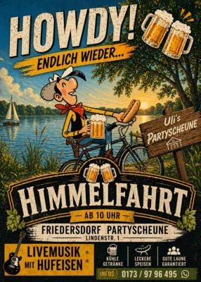 Howdy – endlich wieder Himmelfahrt in Uli’s Partyscheune!
