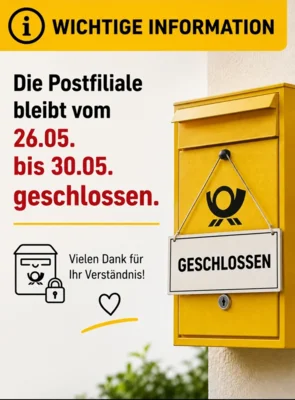 Postfiliale geschlossen: 26.05.-30.05.26 (Bild vergr&ouml;&szlig;ern)