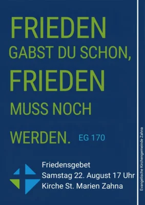 Friedensgebet in Zahna am 22. August 2026 17 Uhr
