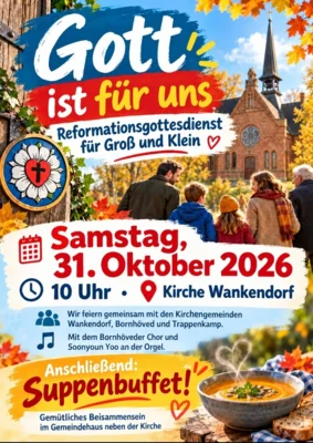Reformationsfest am 31. Oktober in Wankendorf