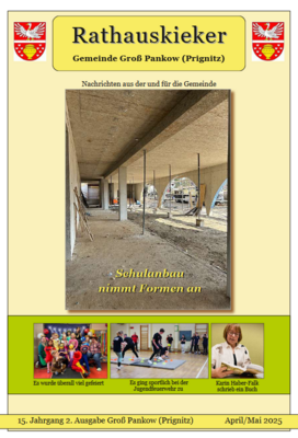 15. Jahrgang 2. Ausgabe Groß Pankow (Prignitz) April/Mai 2025