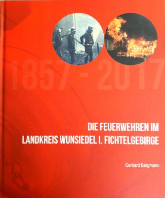 Foto zu Meldung: Chronik „Die Feuerwehren im Landkreis Wunsiedel i. Fichtelgebirge“