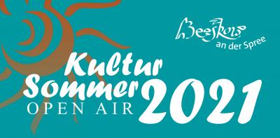 Kultur Sommer 2021 - Open Air