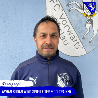 Foto zur Meldung: Neuzugang: Ayhan Budan wird Co-Trainer und Spielleiter