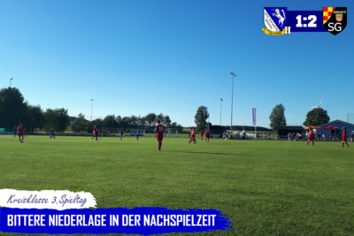 3. Spieltag KK: FC Vorwärts II - SG Marktredwitz 1:2