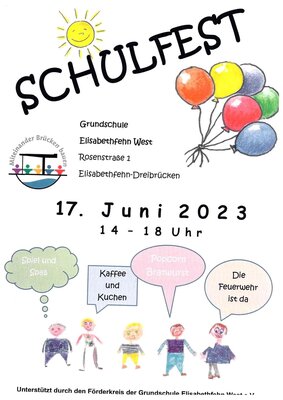 +++ Schulfest, 17. Juni 2023 +++ Bitte vormerken!