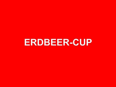 Ankündigung: Erdbeer-Cup am 04.06.2023 12:00 Uhr - 17:00 Uhr (Bild vergrößern)