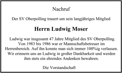 SV Oberpolling trauert um sein langjähriges Mitglied Herrn Ludwig Moser