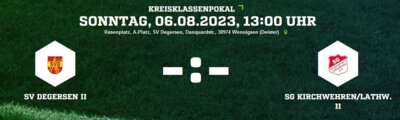 Foto zu Meldung: Kreispokal 06.08.2023: SV Degersen II - SG Kirchwehren/Lathwehren II