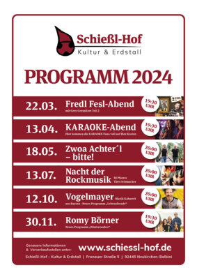 Foto zur Meldung: Schießl-Hof - Programm 2024