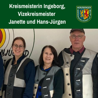 Die Herzberger LG-Einzelschützen Ingeborg, Janette und Hans-Jürgen werden Kreismeister und Vizekreismeister in der Disziplin LG-Auflage