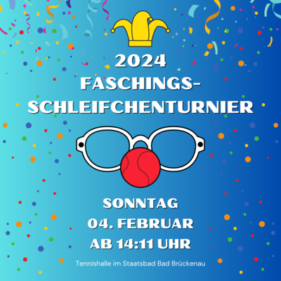 Faschings-Schleifchenturnier