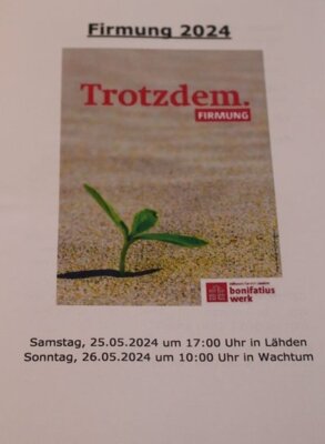 26.05.2024 Trotzdem. - Firmung 2024