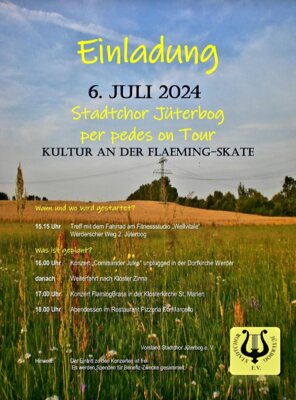 Vor der Sommerpause - Stadtchor Jüterbog per pedes on Tour