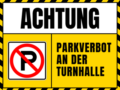 Parkverbot Turnhalle (Bild vergrößern)