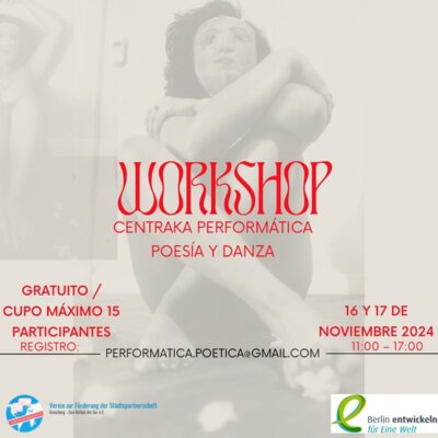 Meldung: Poesie- und Tanzworkshop von CENTRAKA PERFORMÁTICA am 16. und 17. November von 11:00 - 17:00 Uhr