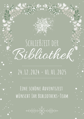 Schließzeit der Bibliothek über Weihnachten und Silvester