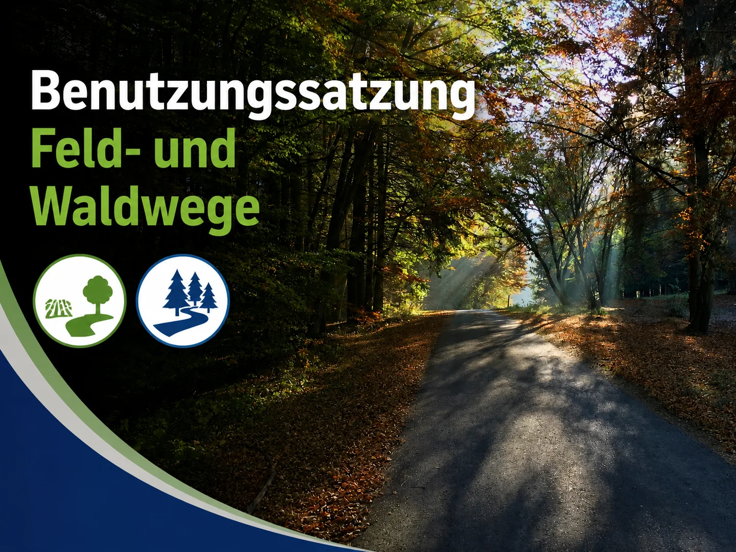Benutzungssatzung Feld- und Waldwege