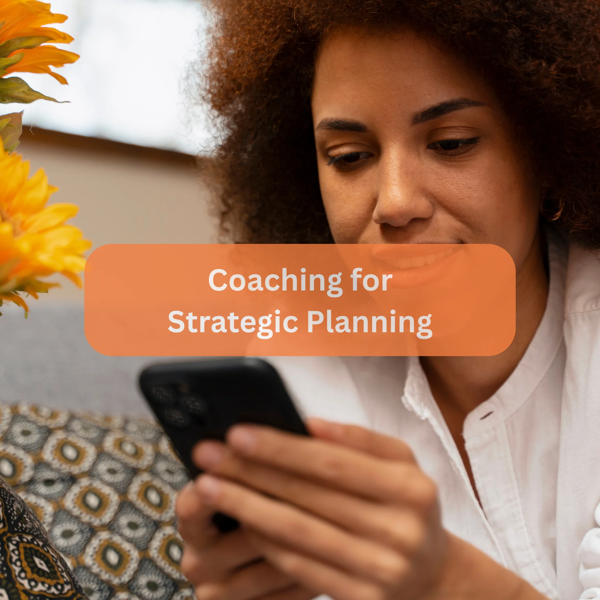 Coaching for Strategic Planning