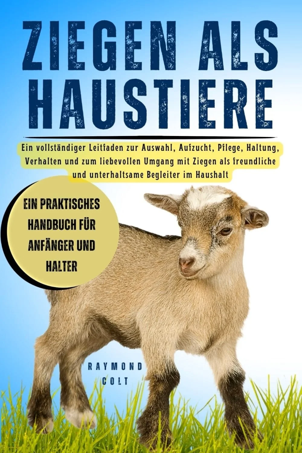 Ziegen als Haustiere
