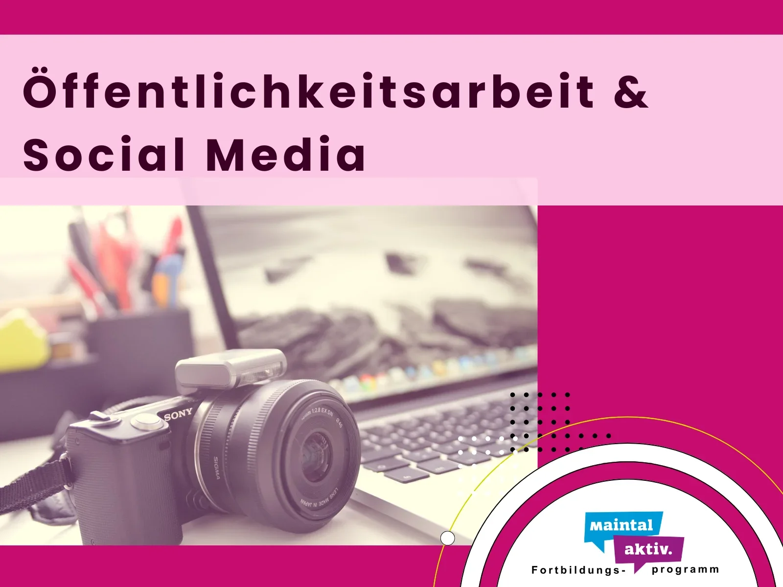 Vorschaubild Fortbildung "Öffentlichkeitsarbeit & Social Media"