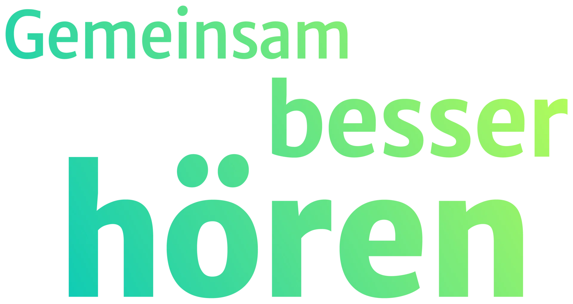 Slogan "Gemeinsam besser hören" invers