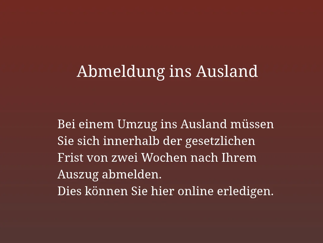 Informationen zu Abmeldung ins Ausland