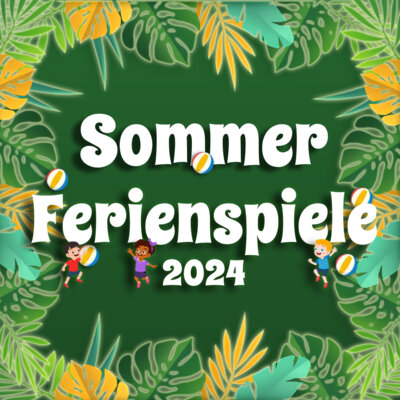 Foto des Albums: Ferienspiele 2024 - Vorankündigung