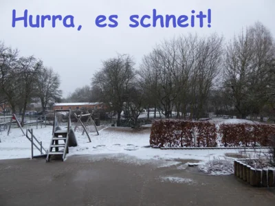 Hurra es schneit!  (Bild vergr&ouml;&szlig;ern)