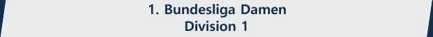 1. Bundesliga Herren Division 1