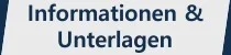 Informationen & Unterlagen