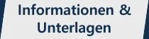 Informationen & Unterlagen