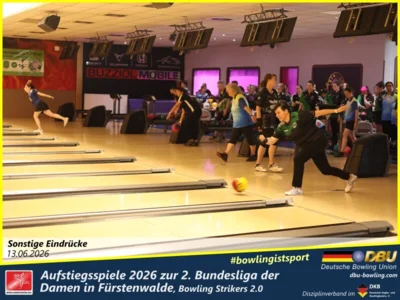 Foto des Albums: Fotoalbum von den Aufstiegsspiele 2026 zur 2. Bundesliga der Damen in Fürstenwalde, Bowling Strikers 2.0