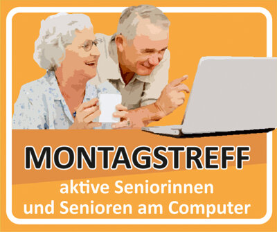 Veranstaltung: Montagstreff - aktive Seniorinnen und Senioren am Computer